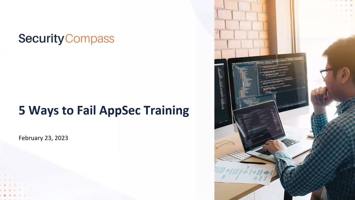 5 Ways to Fail AppSec Training-Webinar