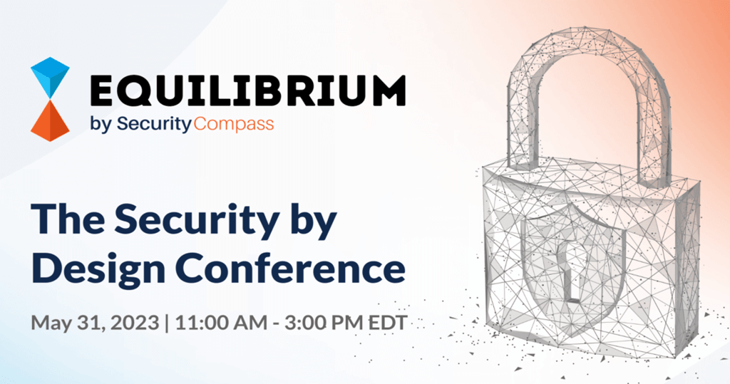 The 2023 Equilibrium Conference by Security Compass