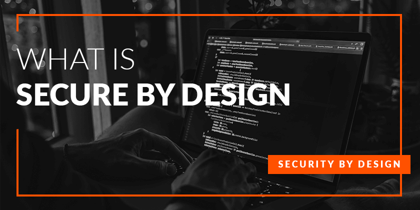 image with text what is secure by design